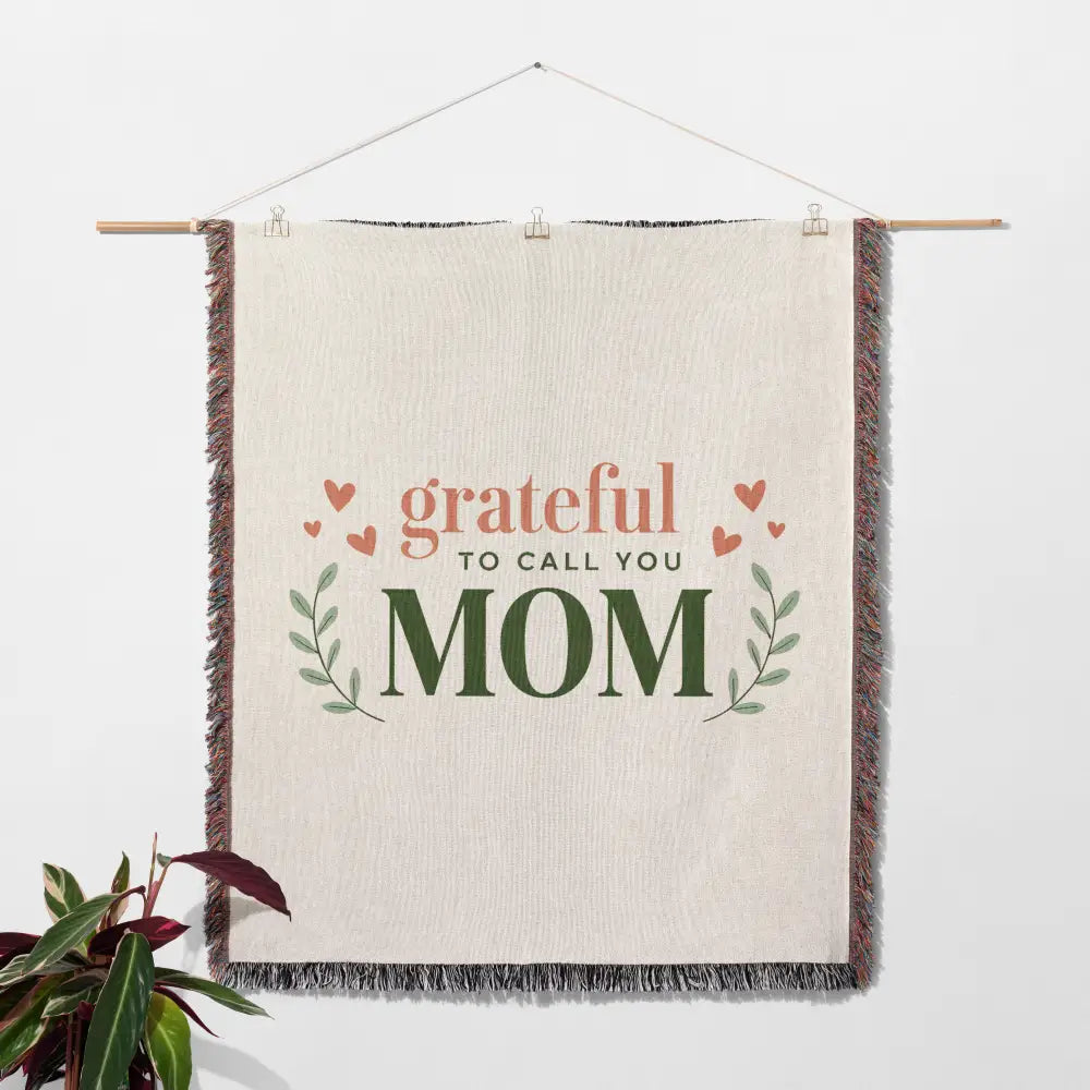 Grateful to Call You Mom Personalized Woven Blanket